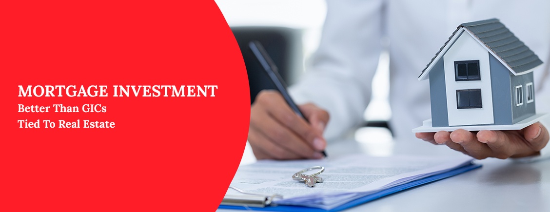 MORTGAGE INVESTMENT